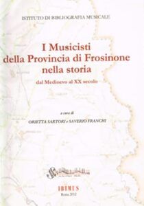 I musicisti della Provincia di Frosinone nella storia dal Medioevo